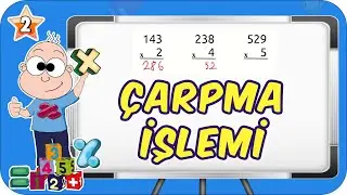 Çarpma İşlemi / Eğlenceli Konu Anlatımı 📘 2.Sınıf Matematik 
