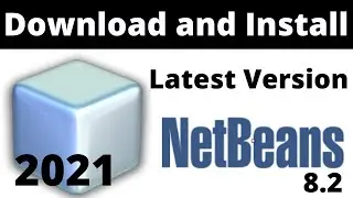 How to Download and Install NetBeans IDE 8.2 in Windows 10 || 2021