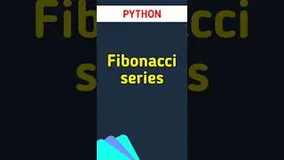 Fibonacci series tutorial: 