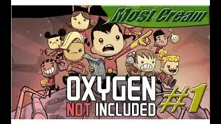 Oxygen not included - 1#