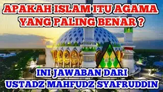 APAKAH ISLAM AGAMA YANG PALING BENAR ? INI JAWABANNYA BERDASARKAN DALIL || TEKS ARAB & ARTINYA