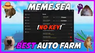 🔥Meme Sea Script Hack - Best Auto Farm NO KEY [Pastebin 2024]