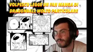 Volpescu legge un fan manga di Drangonball molto particolare