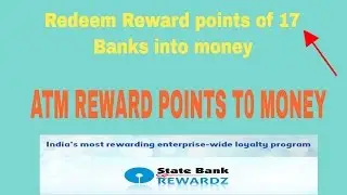 How to redeem reward point of ATM card of different banks and convert into money