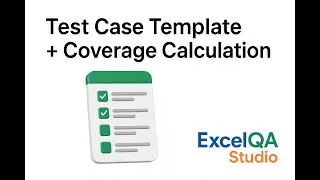 How to Create Test Case Template + Calculate Test Coverage in Excel