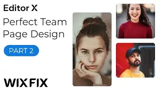 Perfect Team Member Page Design in Editor X | Wix Fix