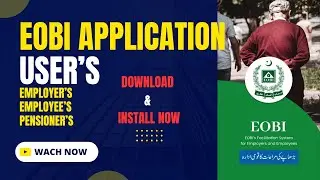 EOBI Introduced First Mobile Application l User Friendly Application