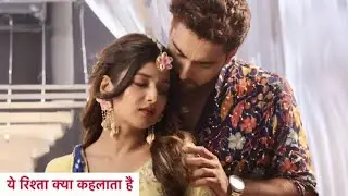 Yeh Rishta Kya Kehlata Hai | Abhira Armaan Me Badi Najdikiyaan, Romance