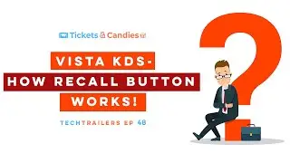 TechTrailers - E48 -  Vista KDS - How the recall button works! 👨🏼‍🍳🖥️🍔.