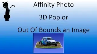 Affinity Photo - 3D Pop or Out of Bounds Image