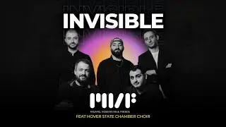 MVF Band - Invisible feat Hover State Chamber Choir (Official Visualizer)