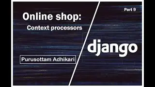Online Shop: Context processor part 9