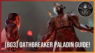 BECOME AN OATHBREAKER PALADIN IN BG3! Full Guide