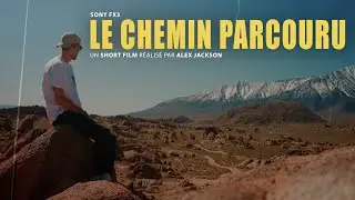 Le Chemin Parcouru - Short Film (Sony FX3)