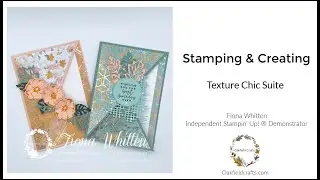Stamping and Creating with the Texture Chic Bundle