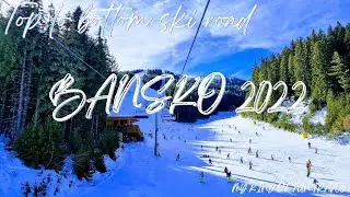 [4K] Bansko ski |  Ride with me from Top to Bottom  Bansko Ski Slopes