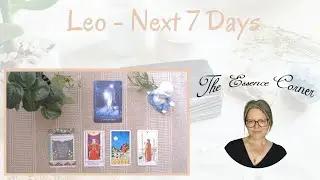 LEO - Next 7 Days - Timeless Tarot Reading