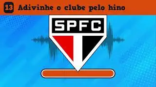 Adivinhe 20 clubes do futebol brasileiro pelo hino (Instrumental e sem alternativas)