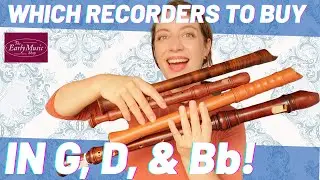 Reviewing recorders in unusual keys: G, D and Bb | with the Early Music Shop