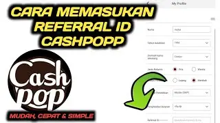 Cara Memasukan Kode Referral Id Cashpop 2022 | Referral Id Cashpop