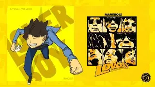 Manerole - Loverboy (Official Lyric Video)