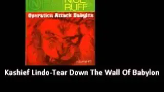Kashief Lindo Tear Down The Wall Of Babylon Operation Attack Babylon Riddim