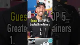 WHO ARE THE GREATEST ENTERTAINERS EVER?! The Top 5 List! 