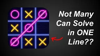 tictactoe() but in ONE LINE (Can You Solve This in One Line? 10)