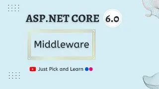 Middleware in Asp.net core | Asp.net core 6.0 | Asp.net core tutorial | Asp.net core basics