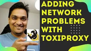 How To Add Network Problems with Toxiproxy