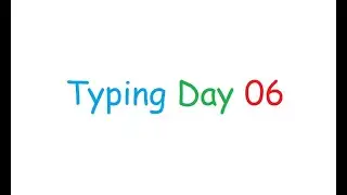 Typing Day 06-2020-11-11