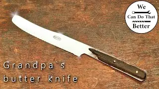 Restoration of Grandpa's butter knife  -  Making a little christmas gift