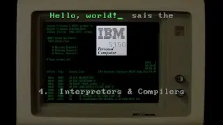 Hello, world! sais the IBM Personal Computer 5150 - Part 4: Interpreters & Compilers
