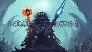 5 Badass Warrior Transmog Sets! World of Warcraft like Jessiehealz