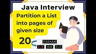 Java Interview Partition a List into pages of given size