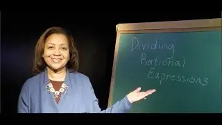 How to Divide Rational Expressions