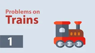 Problems on Trains Part -1