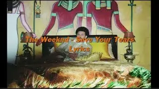 The Weeknd  - Save Your Tears Lyrics