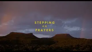 Stepping on Prayers: An American Monument