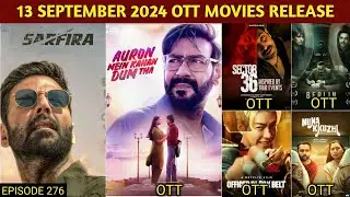 13 September OTT Release Movies & Web Series | Auron Main Kahan Dum Tha OTT | Sarfira OTT | Netflix