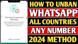 😭 WhatsApp Account Banned Solution 2024 | How to unbanned whatsapp number 2024 | Asad Technical