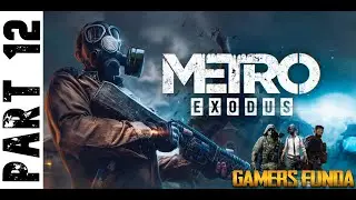 Metro Exodus Walkthrough Gameplay - Part 12
