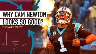 Why Does Cam Newton Look So Good? – The Norv Effect