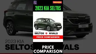 2023 Kia Seltos Price Comparison #shorts