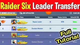 How to change clan leader in raider six | raider six leader transfer kaise kare | raider six clan