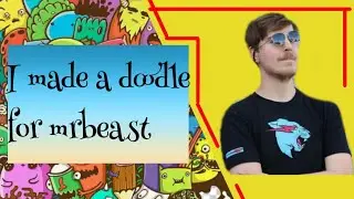 I Made A Doodle For MrBeast for planting 20 Million Trees