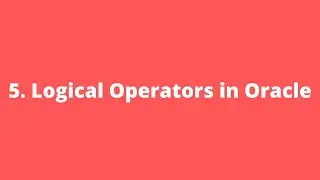 5. Logical Operators in SQL