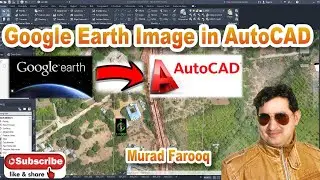 How To Overlay in Google Earth Image in Auto CAD Civil 3D.|Google earth image Add in Auto CAD|.