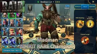 [*/\*] RAID: Shadow Legends - Unlocking Madman (SPIRIT RARE Champion)