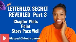 Do this now to get LETTERLUX CONTRACT| Story pace |Part 3 #ghostwriting #getpaidtowrite #letterlux